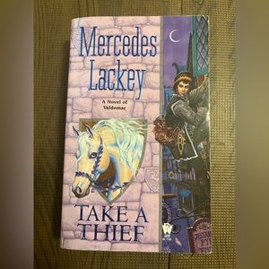 2/$10 “Take a Thief”, a Valdemar book by Mercedes Lackey